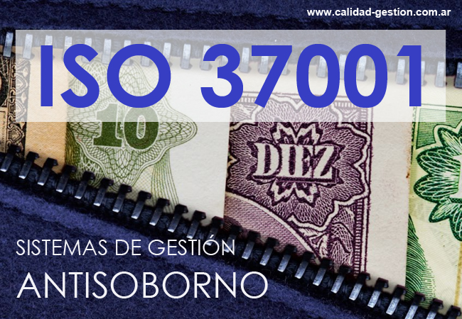 ISO 37001:2016 - SISTEMAS DE GESTIÓN ANTISOBORNO