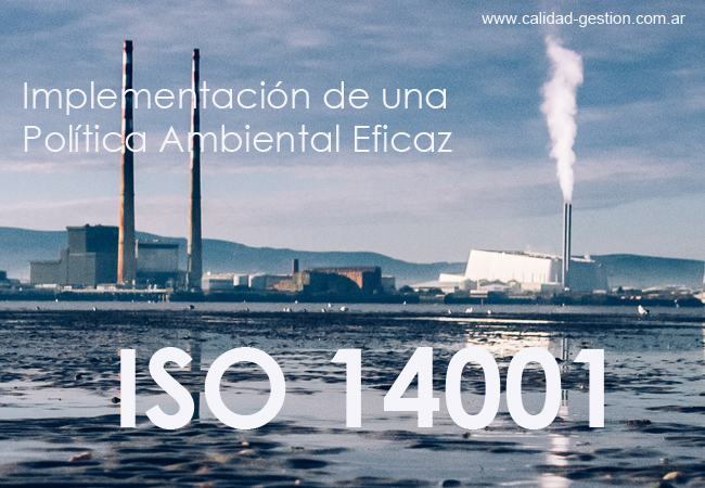 iso-14001-2015-politica-ambiental-eficaz-implementacion