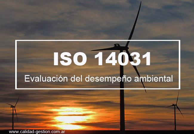 Evaluación del Desempeño Ambiental (EDA) - ISO 14031